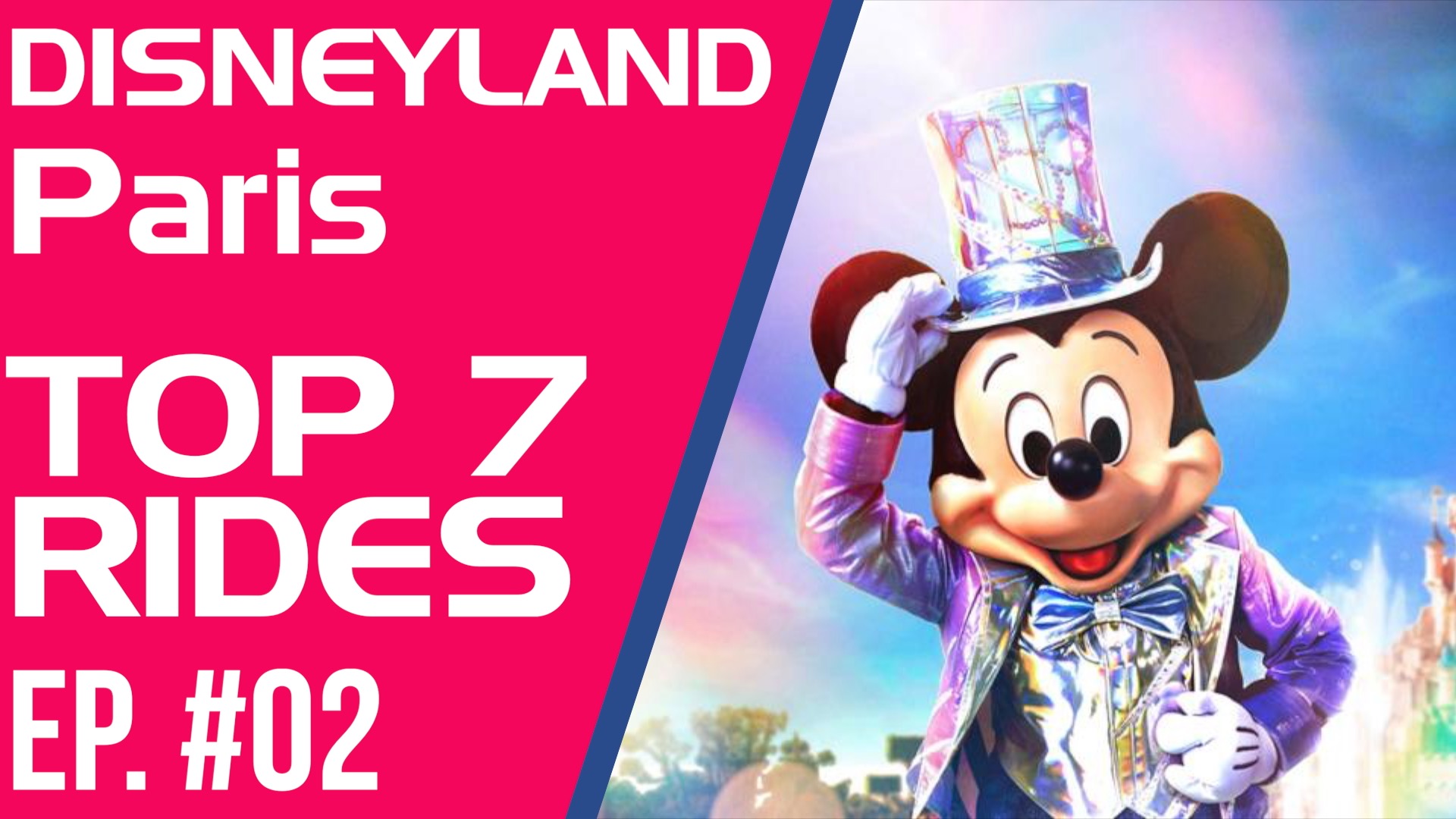 TOP 7 DISNEYLAND PARIS