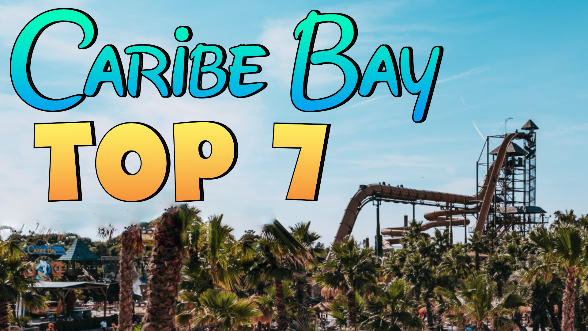 TOP 7 CARIBE BAY